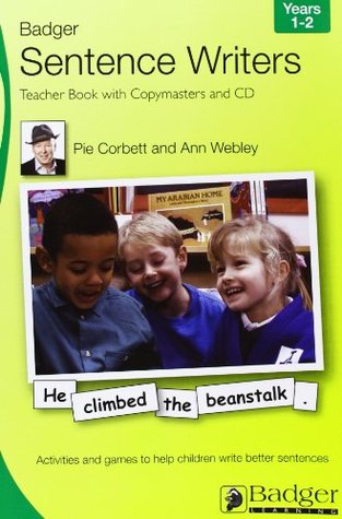 [c5e1c] ^Full# %Download% Sentence Writers Teacher Book & CD: Year 1-2: Activities and Games to Help Children Write Better Sentences: Years 1-2 Teacher Book Bk. 1 (Badger Sentence Writers) - Pie Corbett ^e.P.u.b^
