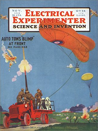 [55b79] @Download! The Electrical Experimenter 1918-11 Vol 6 No 7 #67: Auto Tows Blimp at Front - Hugo Gernsback %PDF~