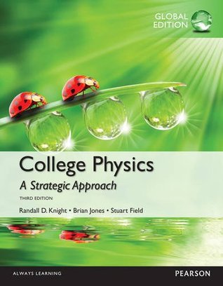 [485f7] @Read* *Online^ College Physics: A Strategic Approach, Global Edition - Randall D. Knight #e.P.u.b*