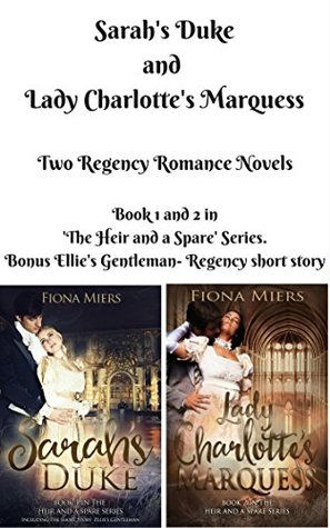 [ca137] @R.e.a.d@ Sarah's Duke, Lady Charlotte's Marquess and Ellie's Gentleman - Fiona Miers ^ePub!