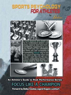 [5143f] ~F.u.l.l.~ ^D.o.w.n.l.o.a.d~ An Athlete's Guide to Peak Performance Series: Focus Like a Champion - Delice Coffey !PDF%