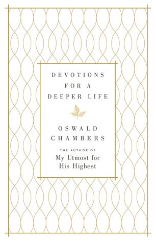 [2d31c] %Full% ^Download@ Devotions for a Deeper Life: A Daily Devotional - Oswald Chambers *ePub!