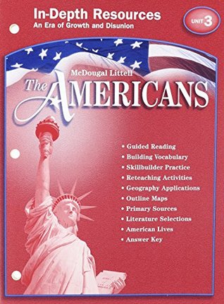 [ab5d0] !Read# *Online# The Americans in Depth Resources an Era of Growth and Disunion Unit 3 - McDougal Littell !e.P.u.b^