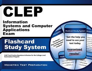 [5e6f1] ~Download% CLEP Information Systems and Computer Applications Exam Flashcard Study System: CLEP Test Practice Questions and Review for the College Level Examination Program - CLEP Exam Secrets Test Prep Team !PDF^