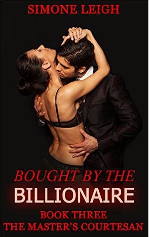 [e8136] ^Read! !Online* The Master's Courtesan: Bought by the Billionaire - Simone Leigh #PDF*