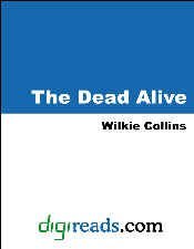 [97b0f] #Read~ The Dead Alive [with Biographical Introduction] - Wilkie Collins #ePub~