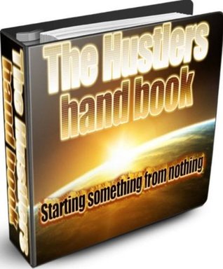 [d442a] ^Read# !Online! The Hustlers Handbook: How to Make Money Online Home Based - Boyer Cross @ePub!