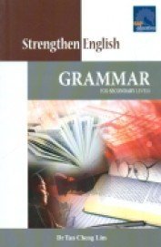 [85387] ~R.e.a.d! Strengthen English Grammar for Secondary Level - Dr Tan Cheng Lim %ePub%