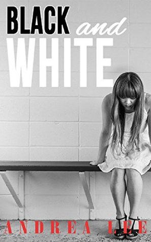 [8b3da] %Download@ Black and White (Young Adult Interracial Romance) - Andrea Lee ^PDF#