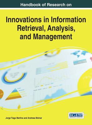 [3da41] ^Read* Handbook of Research on Innovations in Information Retrieval, Analysis, and Management - Jorge Tiago Martins %P.D.F^