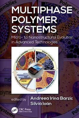 [dd123] ~Full@ *Download~ Multiphase Polymer Systems: Micro- To Nanostructural Evolution in Advanced Technologies - Andreea Irina Barzic !P.D.F@
