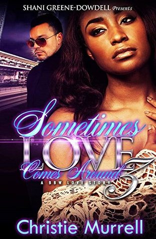 [31565] #F.u.l.l.! @D.o.w.n.l.o.a.d^ Sometimes Love Comes Around 3: A BWWM Love Story - Christie Murrell ^e.P.u.b#