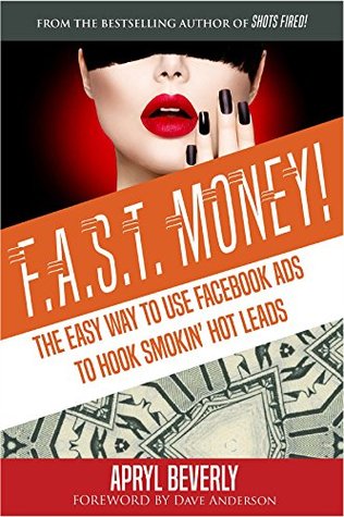 [cbc44] @R.e.a.d! F.A.S.T. Money! The Easy Way to Use Facebook Ads to Hook Smokin' Hot Leads - Apryl Beverly @ePub~