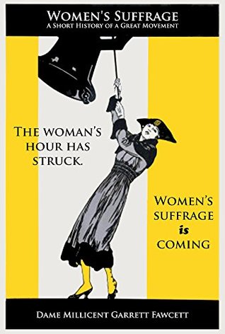 [8c822] !Download^ Women's Suffrage: A Short History of a Great Movement - Millicent Garrett Fawcett %ePub#