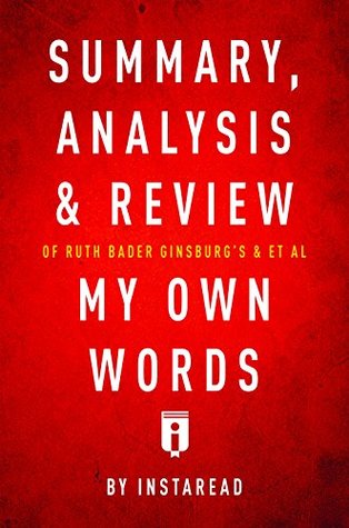 b8198] !D.o.w.n.l.o.a.d* Summary, Analysis & Review of Ruth Bader Ginsburg's & et al My Own Words by Instaread - Instaread Summaries *e.P.u.b!