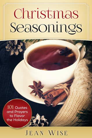 [dae4f] *R.e.a.d~ ~O.n.l.i.n.e! Christmas Seasonings: 101 Quotes and Prayers to Flavor Your Holidays - Jean Wise !P.D.F%