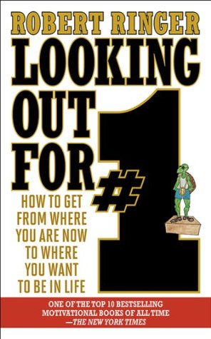 [caf18] @F.u.l.l.@ #D.o.w.n.l.o.a.d# Looking Out for #1: How to Get from Where You Are Now to Where You Want to Be in Life - Robert J. Ringer @ePub%