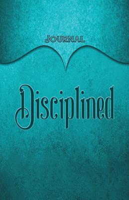 [f3850] ~Read~ %Online! Disciplined Journal: Aqua 5.5x8.5 240 Page Lined Journal Notebook Diary (Volume 1) - Elf Owl Publishing !PDF#