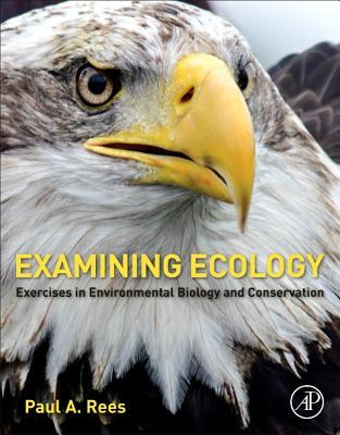 [ada37] !F.u.l.l.# ~D.o.w.n.l.o.a.d^ Examining Ecology: Exercises in Environmental Biology and Conservation - Paul A Rees #PDF%