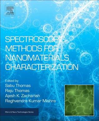 [a668f] !R.e.a.d# Spectroscopic Methods for Nanomaterials Characterization - Sabu Thomas !e.P.u.b%
