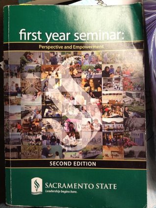[eed98] *Read% FIRST YEAR SEMINAR: Perspective and Empowerment 2nd Edition for Sacramento State University - Unknown #e.P.u.b#