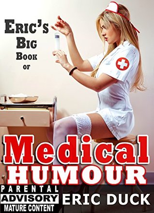 [77bfb] *Read# ~Online! Eric's Big Book of Medical Humour (Eric's Big Books 14) - Eric Duck @ePub^