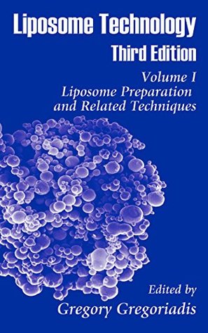 [f44a0] ^Full@ %Download* Liposome Technology: Liposome Preparation and Related Techniques: Volume 1 - Gregory Gregoriadis #PDF%