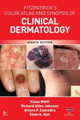 [b8608] @Download# Fitzpatrick's Color Atlas and Synopsis of Clinical Dermatology, Eighth Edition - Klaus Wolff !e.P.u.b@