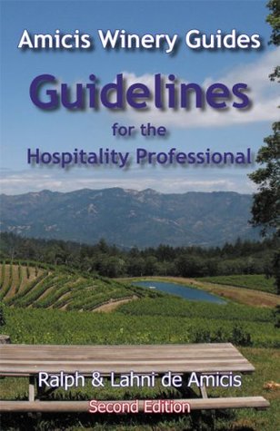 07735] @D.o.w.n.l.o.a.d@ Amicis Winery Guides: Guidelines for the Hospitality Professional (travel, profession, career, wine) - Lahni de Amicis @e.P.u.b~