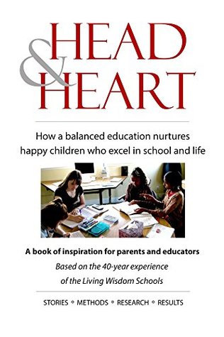 [ffb48] %Full# #Download~ Head & Heart: How a balanced education nurtures happy children who excel in academics and life - George Beinhorn %ePub%