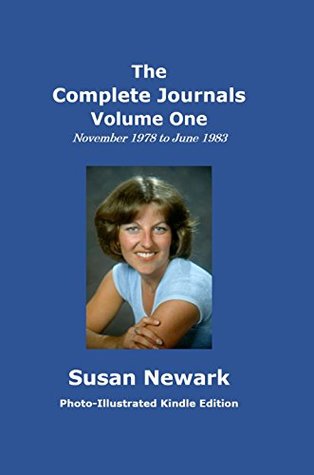 [c2c1a] #R.e.a.d% ^O.n.l.i.n.e# The Complete Journals Volume One: November 1978 to June 1983 - Susan Newark !e.P.u.b^