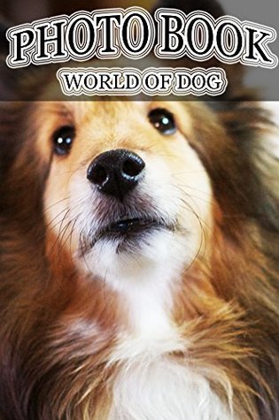 [f7501] ~Read^ *Online# PHOTO BOOK WORLD OF DOG VOL.31: Photography, Photo Book - Angelo Ryker #P.D.F^
