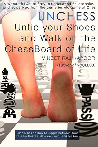 [6ee06] !Full~ %Download@ UNCHESS: Untie Your Shoes and Walk on the Chessboard of Life - Vineet Raj Kapoor ^P.D.F^