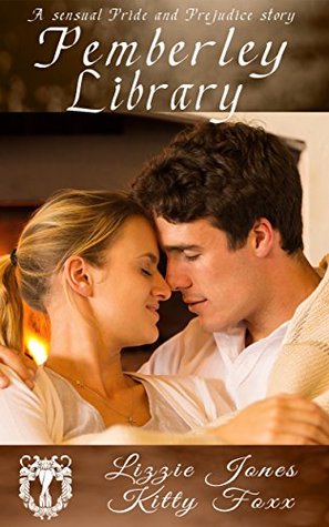 [cf3ea] %Read^ !Online! Pemberley Library: A Sensual Pride and Prejudice Variation - Lizzie Jones %P.D.F@
