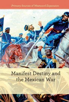 [d08ab] @R.e.a.d^ %O.n.l.i.n.e! Manifest Destiny and the Mexican American War - Zachary Deibel ~e.P.u.b@