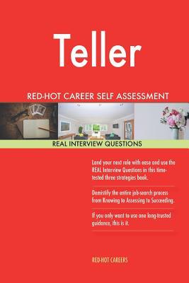 [f2139] *Read@ Teller Red-Hot Career Self Assessment Guide; 1184 Real Interview Questions - Red-Hot Careers #P.D.F@