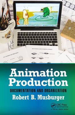 [662c5] #Full# !Download* Animation Production: Documentation and Organization - Robert B. Musburger %P.D.F#
