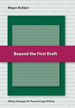 [73f17] ^R.e.a.d# Beyond the First Draft: Editing Strategies for Powerful Legal Writing - Megan McAlpin *PDF~