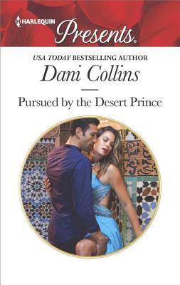 [cfbd0] ~Download% Pursued by the Desert Prince: An Exotic Story of Romance and Passion - Dani Collins @ePub*
