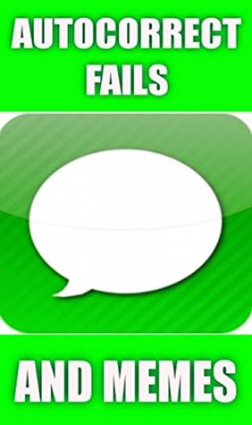 [c6b2c] !Read% Memes: Autocorrect Errors And Hilarious Text Fails - Funny Memes And Wrong Number Disasters - Memes @P.D.F^