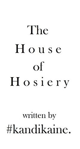 [cade1] *R.e.a.d# The House Of Hosiery: I'm in desperate need for a cup of coffee and six million dollars - kandikaine #e.P.u.b@