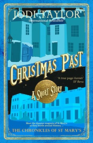 [44cee] ~R.e.a.d# !O.n.l.i.n.e* Christmas Past: A Chronicles of St Mary's Short Story - Jodi Taylor ~PDF@