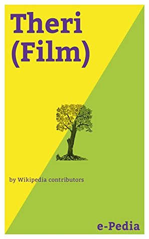 [51ab1] ~F.u.l.l.% *D.o.w.n.l.o.a.d@ e-Pedia: Theri (Film): Theri (English: Spark) is a 2016 Indian Tamil-language action film written and directed by Atlee and produced by Kalaipuli S. Thanu - Wikipedia contributors ^P.D.F!