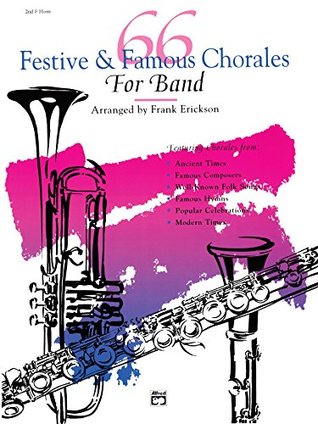 [147f1] *Read% *Online% 66 Festive and Famous Chorales for Band for 2nd F Horn - Frank Erickson ^e.P.u.b~