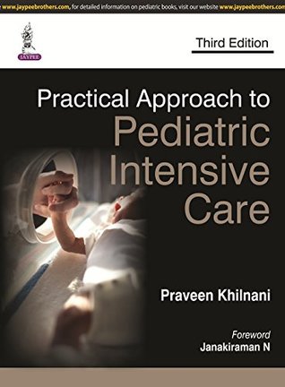 [81950] @R.e.a.d% Practical Approach To Pediatric intensive Care - Khilnani Praveen ~e.P.u.b@