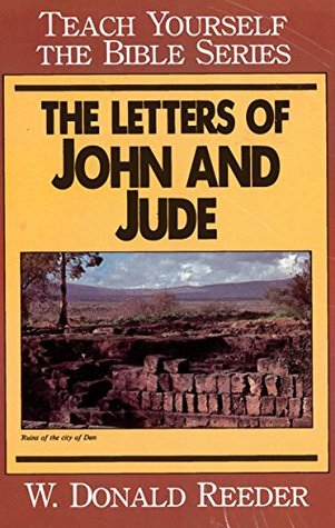 [ae400] *F.u.l.l.* @D.o.w.n.l.o.a.d~ Letters of John and Jude- Teach Yourself the Bible Series - Donald Reeder !ePub!