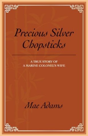 [360f5] @Read~ Precious Silver Chopsticks: A True Story of a Korean Noble Family - Mae Adams @PDF#