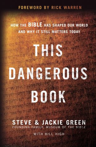 [5e3fb] ~Full~ ^Download^ This Dangerous Book: How the Bible Has Shaped Our World and Why It Still Matters Today - Steve Green #ePub#