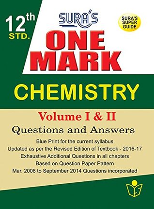[5fe65] ~R.e.a.d@ 12th Standard Guide One Mark Chemistry Volume I & II Quetions and Answers Tamilnadu State Board Syllabus - A panel of Editors %P.D.F%