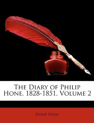 [9df0e] @Download^ The Diary of Philip Hone, 1828-1851, Volume 2 - Philip Hone ~ePub~